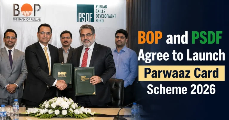 BOP and PSDF Agree to Launch Parwaaz Card Scheme 2026