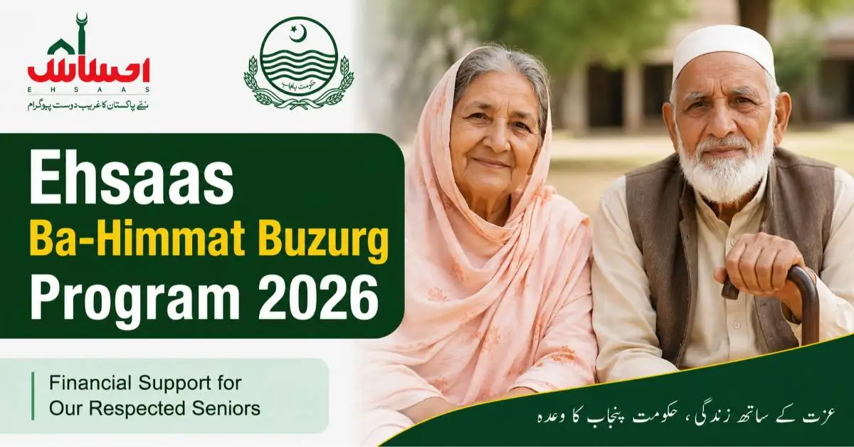 Ehsaas Ba-Himmat Buzurg Program 2026: Complete Guide to Registration, Eligibility, and Latest Updates 1 ehsaas ba-himmat buzurg program 2026